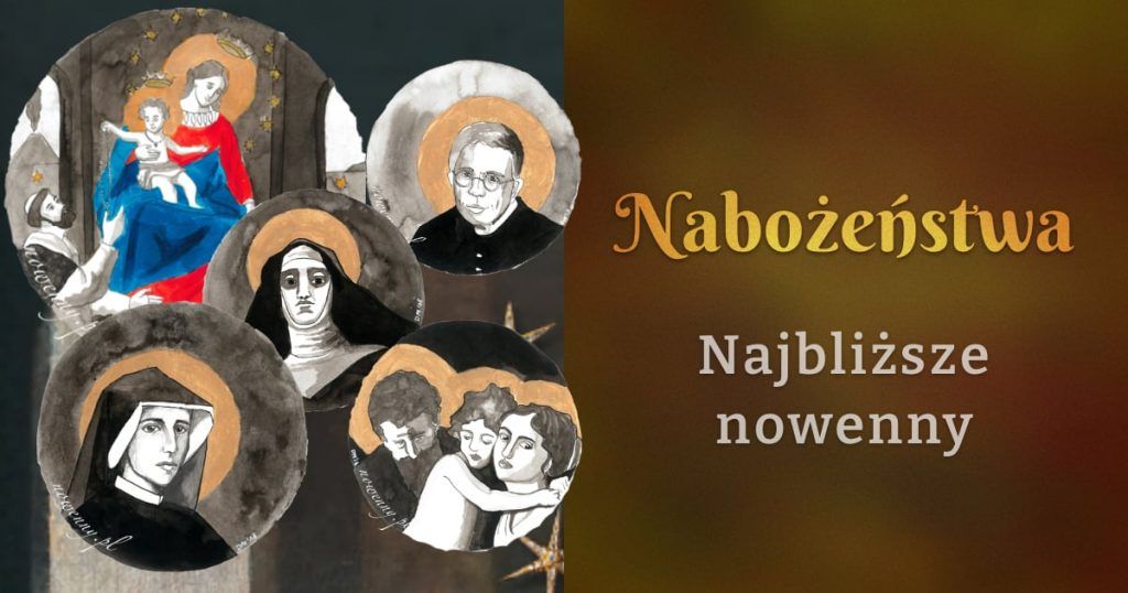 Najblizsze nowenny i nabożeństwa
