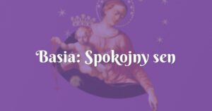 basia: spokojny sen