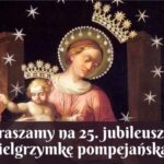Pielgrzymka na jubileusz pompejański