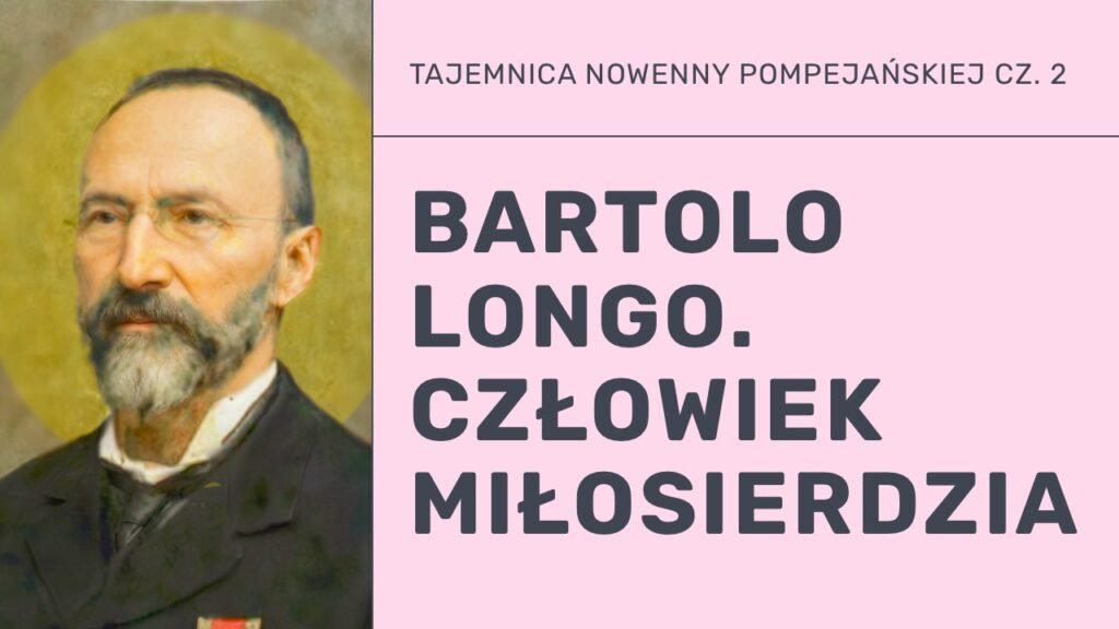 Film "Bartolo Longo. Człowiek miłosierdzia"
